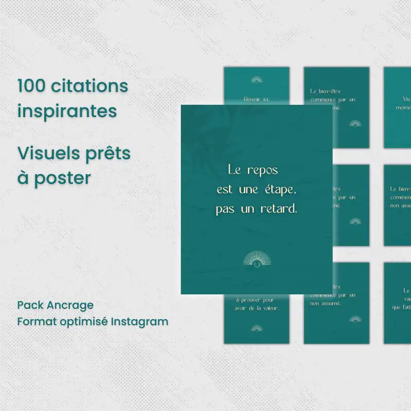 Pack Citations inspirantes – 100 visuels prêts à publier sur Instagram 4 Le pack 100 citations inspirantes univers ancrage (bleu vert)